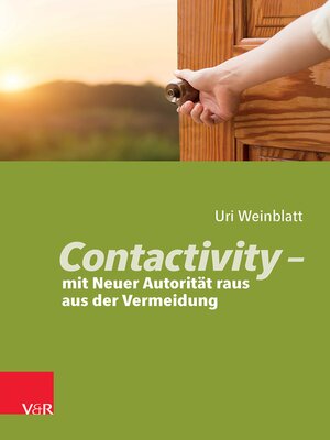 cover image of Contactivity – mit Neuer Autorität raus aus der Vermeidung